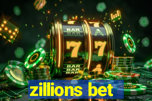 zillions bet